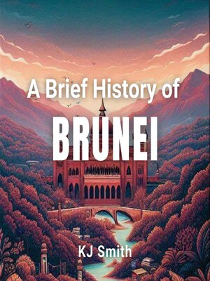 cover image of A Brief History of Brunei